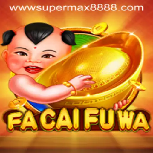 Exploring FaCaiFuWa: A Journey Through Supermax888's Newest Gaming Experience