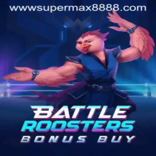 Dive into the Epic World of BattleRoostersBonusBuy with Supermax888