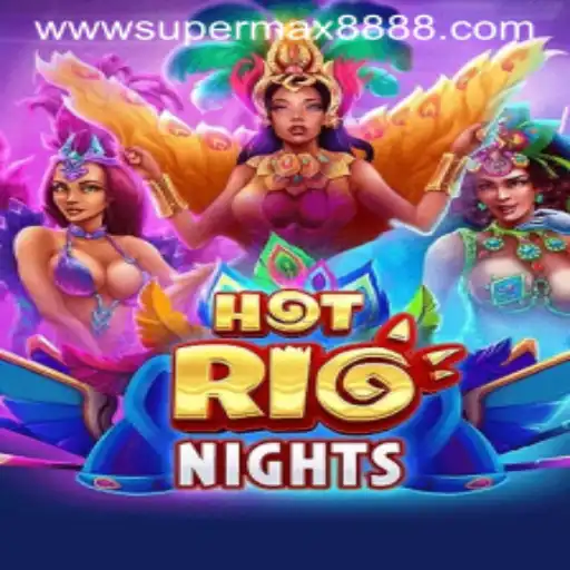 HotRioNights: Dive into a Tropical Gaming Paradise with Supermax888